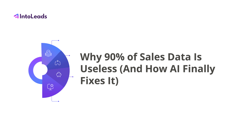 Cover for Why 90% of Sales Data Is Useless (And How AI Fix It)